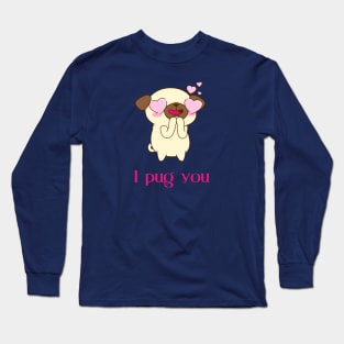 Pug life - pet dog lover Long Sleeve T-Shirt